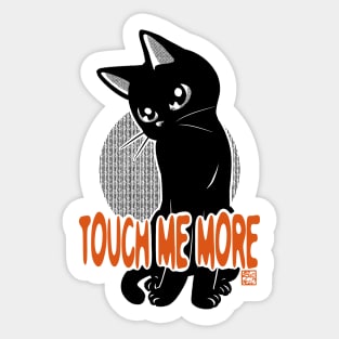 Touch Me More Sticker